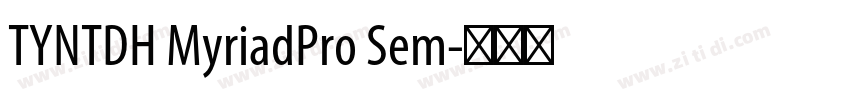 TYNTDH MyriadPro Sem字体转换